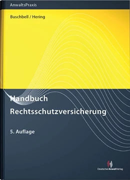 Abbildung von Buschbell / Hering | Handbuch Rechtsschutzversicherung | 5. Auflage | 2011 | beck-shop.de