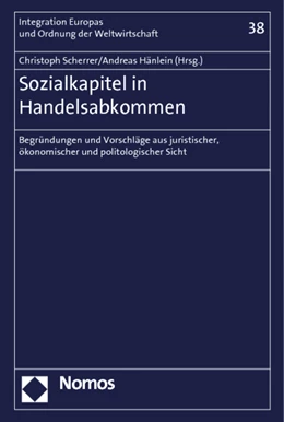 Abbildung von Scherrer / Hänlein | Sozialkapitel in Handelsabkommen | 1. Auflage | 2012 | 38 | beck-shop.de