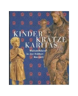 Abbildung von Veltmann / Birkenmeier | Kinder, Krätze, Karitas | 1. Auflage | 2009 | 23 | beck-shop.de