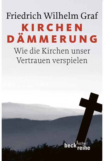 Cover: Friedrich Wilhelm Graf, Kirchendämmerung