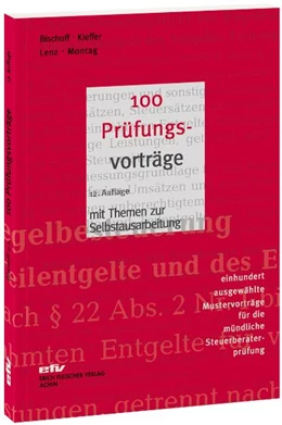 Abbildung von Bischoff / Kieffer | 100 Prüfungsvorträge | 12. Auflage | 2011 | beck-shop.de