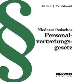 Abbildung von Süllow / Weichbrodt | Niedersächsisches Personalvertretungsgesetz | 1. Auflage | 2023 | beck-shop.de