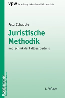 Abbildung von Schwacke | Juristische Methodik | 5. Auflage | 2011 | 3 | beck-shop.de
