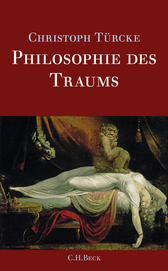 Cover: Türcke, Christoph, Philosophie des Traums
