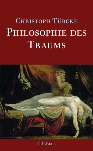 Cover: Christoph Türcke, Philosophie des Traums