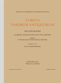 Abbildung von Hurschmann, Rolf | Corpus Vasorum Antiquorum Deutschland Bd. 91: Hamburg Band 2 | 1. Auflage | 2012 | Band 91 | beck-shop.de