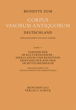 Abbildung von Schmidt, Stefan / Stähli, Adrian | Vasenbilder im Kulturtransfer | 1. Auflage | 2012 | Band 5 | beck-shop.de