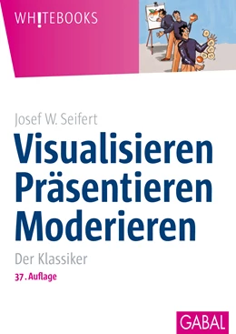 Abbildung von Seifert | Visualisieren Präsentieren Moderieren | 35. Auflage | 2015 | beck-shop.de