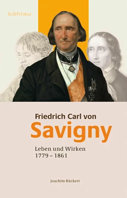 Abbildung von Rückert | Friedrich Carl von Savigny | 1. Auflage | 2025 | beck-shop.de