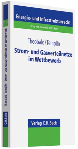 Abbildung von Theobald / Templin | Strom- und Gasverteilnetze im Wettbewerb | 1. Auflage | 2011 | Band 19 | beck-shop.de