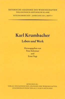 Abbildung von Schreiner, Peter / Vogt, Ernst | Karl Krumbacher | 1. Auflage | 2011 | Heft 2011/4 | beck-shop.de