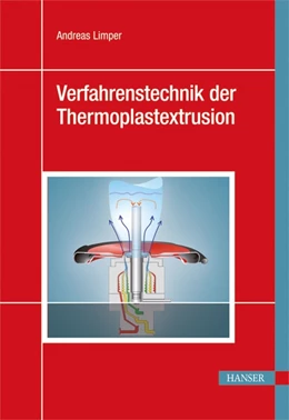 Abbildung von Limper | Verfahrenstechnik der Thermoplastextrusion | 1. Auflage | 2012 | beck-shop.de