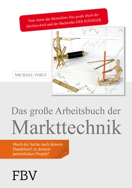 Abbildung von Voigt | Das große Arbeitsbuch der Markttechnik | 1. Auflage | 2014 | beck-shop.de