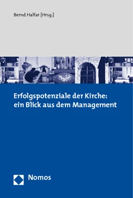 Abbildung von Halfar | Erfolgspotenziale der Kirche: ein Blick aus dem Management | 1. Auflage | 2011 | beck-shop.de