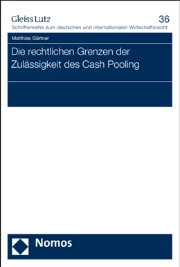 Abbildung von Gärtner | Die rechtlichen Grenzen der Zulässigkeit des Cash Pooling | 1. Auflage | 2011 | 36 | beck-shop.de