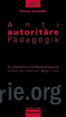 Abbildung von Schroedter | Antiautoritäre Pädagogik | 1. Auflage | 2012 | beck-shop.de