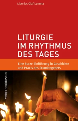 Abbildung von Lumma | Liturgie im Rhythmus des Tages | 2. Auflage | 2017 | beck-shop.de