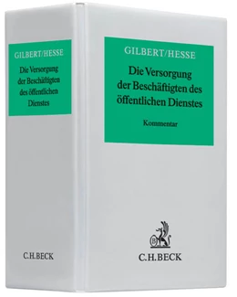 Abbildung von Gilbert / Hesse | Die Versorgung der Beschäftigten des öffentlichen Dienstes | 59. Auflage | 2023 | beck-shop.de