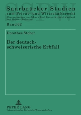 Abbildung von Stober | Der deutsch-schweizerische Erbfall | 1. Auflage | 2009 | 62 | beck-shop.de