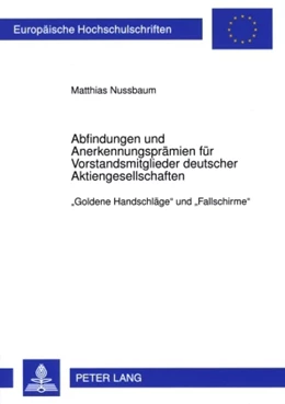 Abbildung von Nussbaum | Abfindungen und Anerkennungspraemien fuer Vorstandsmitglieder deutscher Aktiengesellschaften | 1. Auflage | 2009 | 4901 | beck-shop.de