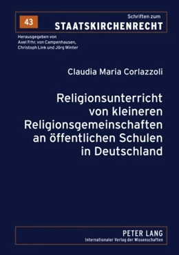 Abbildung von Corlazzoli | Religionsunterricht von kleineren Religionsgemeinschaften an öffentlichen Schulen in Deutschland | 1. Auflage | 2009 | 43 | beck-shop.de