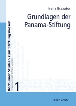 Abbildung von Manzione-Braxator | Grundlagen der Panama-Stiftung | 1. Auflage | 2009 | 1 | beck-shop.de