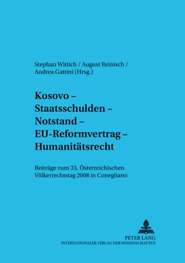 Abbildung von Wittich / Gattini | Kosovo – Staatsschulden – Notstand – EU-Reformvertrag – Humanitätsrecht | 1. Auflage | 2009 | 9 | beck-shop.de