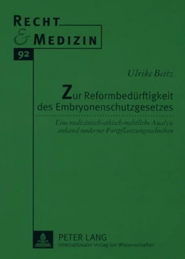 Abbildung von Beitz | Zur Reformbedürftigkeit des Embryonenschutzgesetzes | 1. Auflage | 2008 | 92 | beck-shop.de