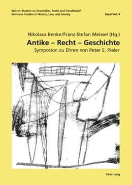 Abbildung von Meissel / Benke | Antike – Recht – Geschichte | 1. Auflage | 2009 | 4 | beck-shop.de