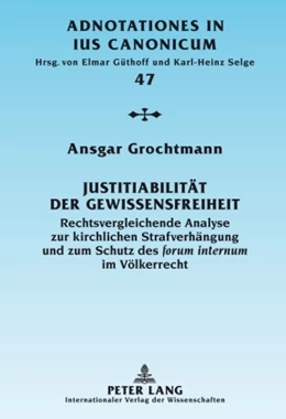 Abbildung von Grochtmann | Justitiabilität der Gewissensfreiheit | 1. Auflage | 2009 | 47 | beck-shop.de