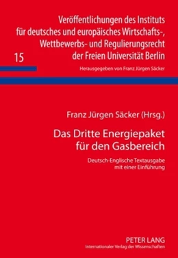Abbildung von Säcker | Das Dritte Energiepaket für den Gasbereich | 1. Auflage | 2009 | 15 | beck-shop.de