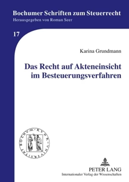 Abbildung von Grundmann | Das Recht auf Akteneinsicht im Besteuerungsverfahren | 1. Auflage | 2009 | 17 | beck-shop.de