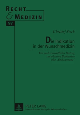 Abbildung von Stock | Die Indikation in der Wunschmedizin | 1. Auflage | 2009 | 97 | beck-shop.de
