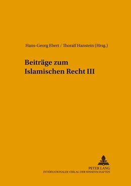 Abbildung von Hanstein / Ebert | Beiträge zum Islamischen Recht III | 1. Auflage | 2003 | 13 | beck-shop.de