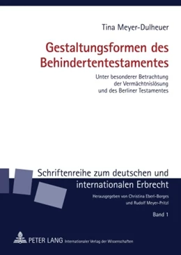 Abbildung von Meyer-Dulheuer | Gestaltungsformen des Behindertentestamentes | 1. Auflage | 2009 | 1 | beck-shop.de