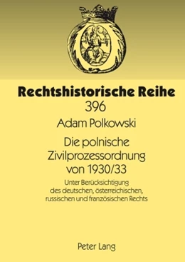 Abbildung von Polkowski | Die polnische Zivilprozessordnung von 1930/33 | 1. Auflage | 2009 | 396 | beck-shop.de