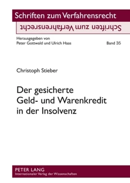 Abbildung von Stieber | Der gesicherte Geld- und Warenkredit in der Insolvenz | 1. Auflage | 2009 | 35 | beck-shop.de