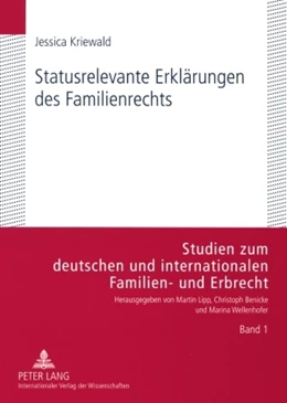 Abbildung von Kriewald | Statusrelevante Erklärungen des Familienrechts | 1. Auflage | 2009 | 1 | beck-shop.de