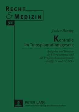 Abbildung von Böning | Kontrolle im Transplantationsgesetz | 1. Auflage | 2009 | 98 | beck-shop.de