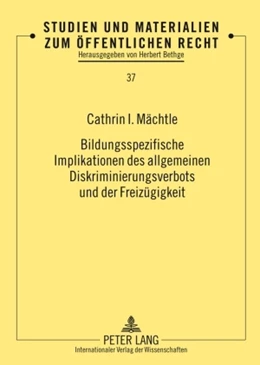Abbildung von Mächtle | Bildungsspezifische Implikationen des allgemeinen Diskriminierungsverbots und der Freizügigkeit | 1. Auflage | 2009 | 37 | beck-shop.de
