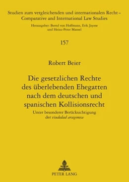 Abbildung von Beier | Die gesetzlichen Rechte des überlebenden Ehegatten nach dem deutschen und spanischen Kollisionsrecht | 1. Auflage | 2009 | 157 | beck-shop.de