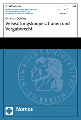 Abbildung von Döbling | Verwaltungskooperationen und Vergaberecht | 1. Auflage | 2011 | 45 | beck-shop.de