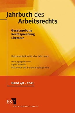 Abbildung von Schmidt | Jahrbuch des Arbeitsrechts | 1. Auflage | 2011 | Band 48 | beck-shop.de