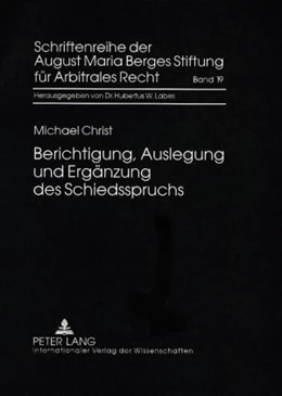 Abbildung von Christ | Berichtigung, Auslegung und Ergänzung des Schiedsspruchs | 1. Auflage | 2008 | 19 | beck-shop.de