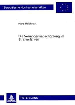 Abbildung von Reichhart | Die Vermögensabschöpfung im Strafverfahren | 1. Auflage | 2008 | 4682 | beck-shop.de