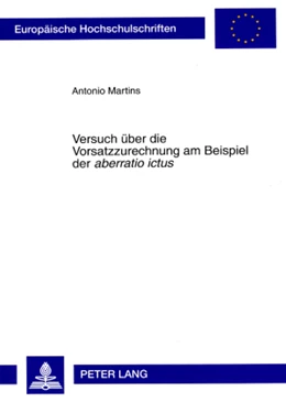 Abbildung von Martins | Versuch über die Vorsatzzurechnung am Beispiel der «aberratio ictus» | 1. Auflage | 2008 | 4691 | beck-shop.de