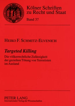 Abbildung von Schmitz-Elvenich | Targeted Killing | 1. Auflage | 2008 | 37 | beck-shop.de