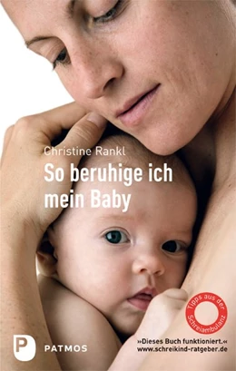 Abbildung von Rankl | So beruhige ich mein Baby | 1. Auflage | 2019 | beck-shop.de