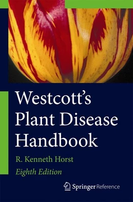 Abbildung von Horst | Westcott's Plant Disease Handbook | 8. Auflage | 2013 | beck-shop.de