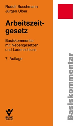 Abbildung von Buschmann / Ulber | Arbeitszeitgesetz | 7. Auflage | 2011 | beck-shop.de